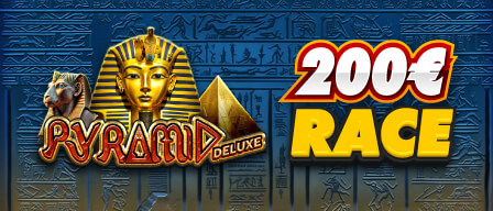 Weekly Pyramid Deluxe Race 200€